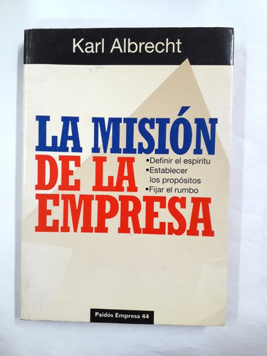 La Mision De La Empresa - Karl Albrecht
