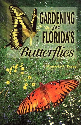 Libro:  Gardening For Floridaøs Butterflies