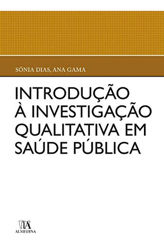 Libro Introduço  Investigaço Qualitativa Em Saúde Pública