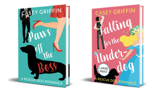 A Rescue Dog Romance 1-2, de Casey Griffin. Editorial Charming Frog Publishing, tapa blanda en inglés, 2021