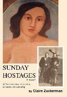 Libro Sunday Hostages : A Tale Of Love And Loss, Dreams A...