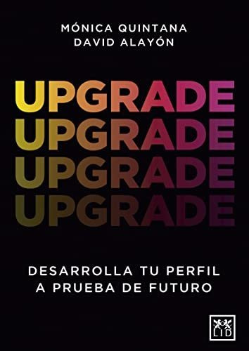 Libro: Upgrade. Alayon, David/quintana, Monica. Lid