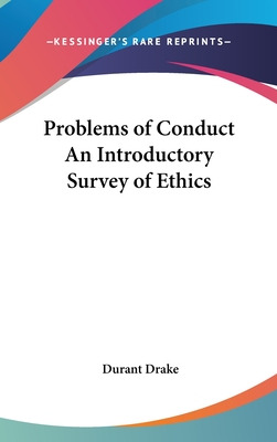 Libro Problems Of Conduct An Introductory Survey Of Ethic...