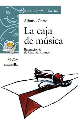 La Caja De Música (literatura Infantil - Sopa De Libros (tea