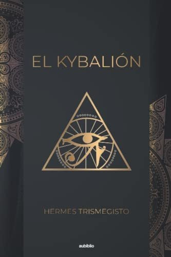 Libro : El Kybalion - Trismegisto, Hermes 