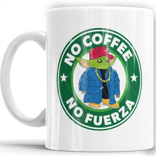 Taza No Coffe No Fuerza Starbucks Regalo Especial Babay Yoda