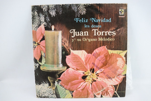 D1889 Juan Torres Y Su Organo Melodico -- Feliz Navidad Lp