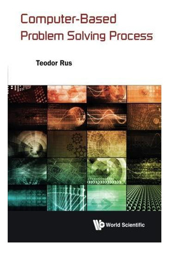 Libro: Proceso De Resolución De Problemas Basado En Computad