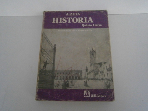 Historia Quinto Curso . A Zeta . Alfredo C Rampa