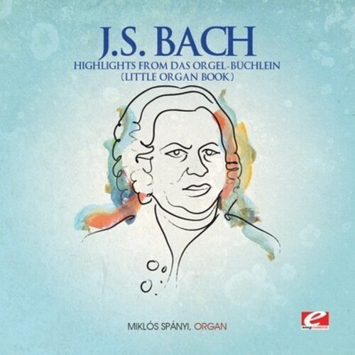 Lo Más Destacado De J.s. Bach Del Cd Das Orgel-buchlein