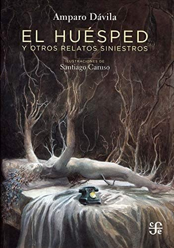 Libro : El Huesped Y Otros Relatos Siniestros (clasicos) -.