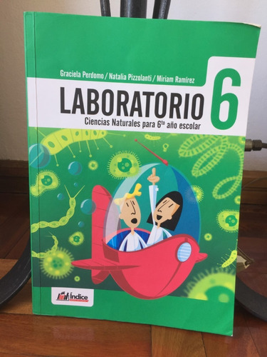 Laboratorio 6 Ciencias Naturales Para 6° Año Escolar