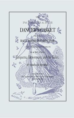 Libro The Fashionable Dancer's Casket - Charles Durang