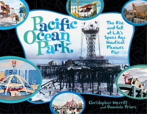 Pacific Ocean Park, De Domenic Priore. Editorial Process Media, Tapa Blanda En Inglés