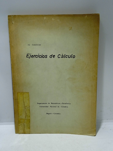 Ejercicios De Calculo - Universidad Nacional - Matemáticas 