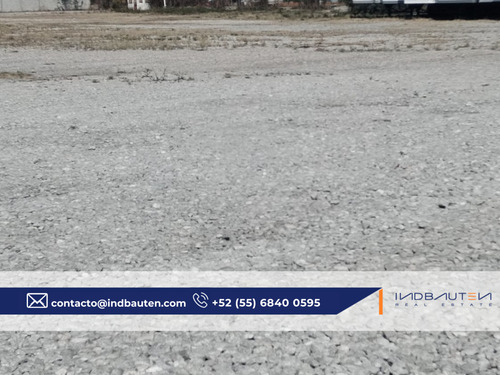 Ib-em1627 - Terreno Industrial En Renta En Texcocoa, 20,000 M2.
