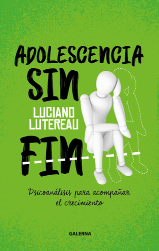 Adolescencia Sin Fin - Luciano Lutereau