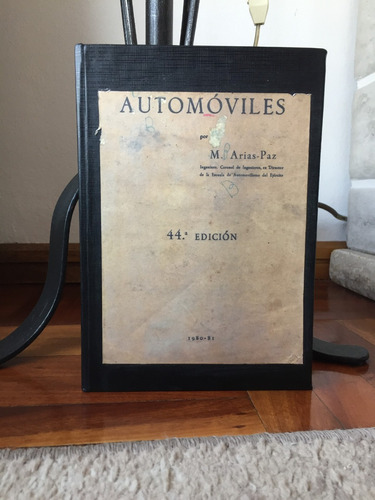 Manual De Automoviles Edicion 44 Año 1981 Arias Paz