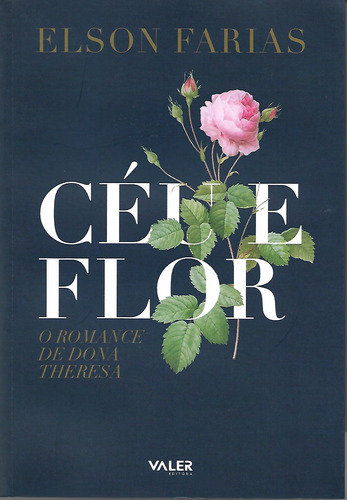 Céu e Flor, de Farias, Elson. Valer Livraria Editora E Distribuidora Ltda, capa mole em português, 2021