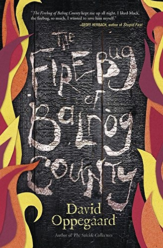 The Firebug Of Balrog County