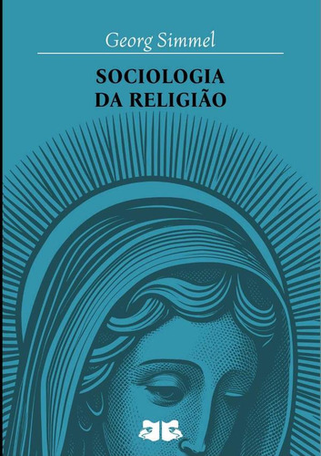 Sociologia Da Religião, De Georg Simmel
