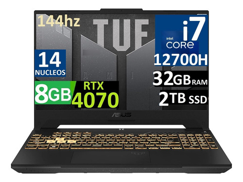 Asus Tuf A15 F15 Ci7-12700h 14nucls 32gb 2tb Ssd Rtx4070 8gb