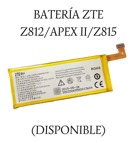 Batería Zte Z812 - Apex Ii - Z815.