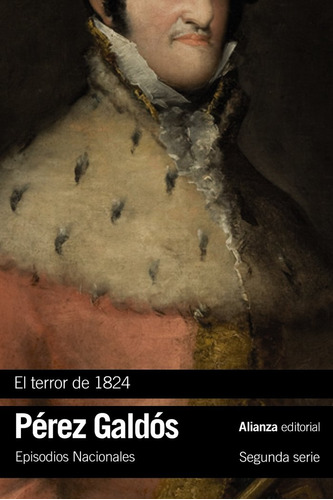 Libro El Terror De 1824 - Pã©rez Galdã³s, Benito