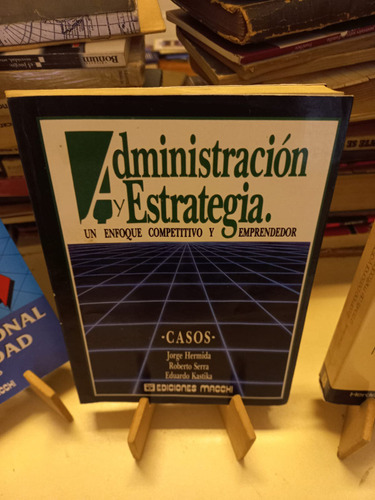 Administración Y Estrategia - Jorge Hermida