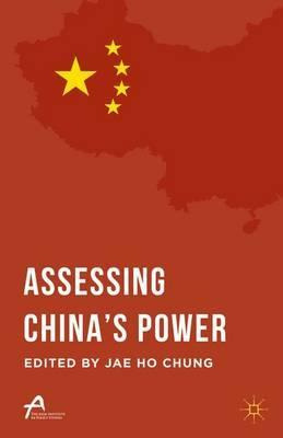 Libro Assessing China's Power - Jae Ho Chung