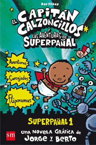 Libro Syperpañal 1 - Pilkey, Dav