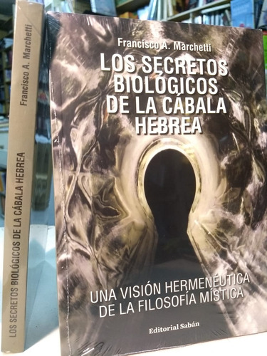 Los Secretos Biologicos De La Cabala Hebrea - Marchetti -sbn