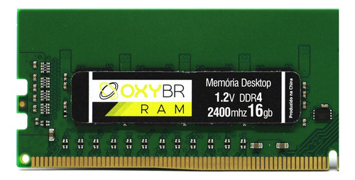 Memória Ram Ddr4 2400mhz 16gb Desktop Pc Oxybr