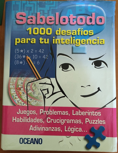 Sabelotodo 1000 Desafios Para Tu Inteligencia Oceáno