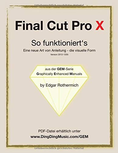 Final Cut Pro X  So Funktionierts Eine Neu Art Von Anleitung