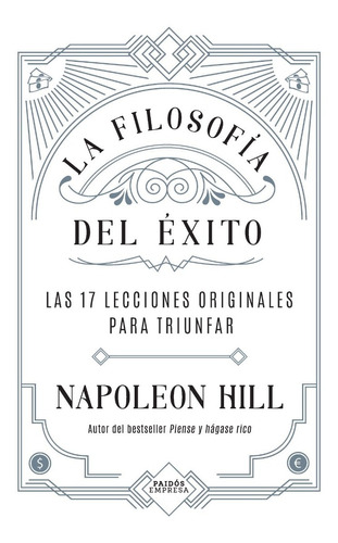 Libro La Filosofía Del Éxito - Napoleon Hill - Paidós