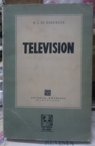 Libro / Television / R. J. Darkness / Ed Bruguera / Año 1952