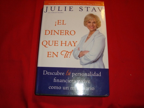 El Dinero Que Hay En Ti Por Julie Stav Con Gabriel Sandler