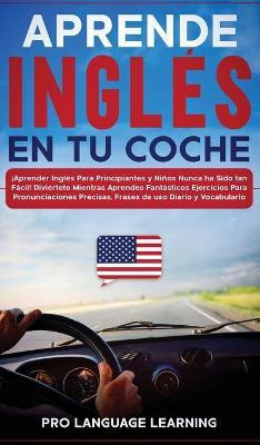 Libro Aprende Ingles En Tu Coche : !aprender Ingles Para ...