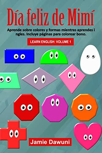 Dia Feliz De Mimi: Aprende Ingles: Volume 1