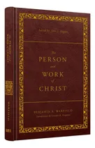 Comprar Libro: La Persona Y La Obra De Cristo: Revisadas Y Mejoradas