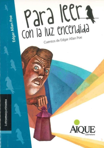 Para Leer Con La Luz Encendida - Poe, Edgar Allan