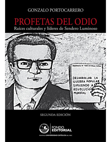 Profetas Del Odio, De Gonzalo Portocarrero. Editorial Pontificia Universidad Católica Del Perú, Pucp, Edición 1 En Español, 2015