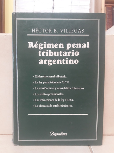 Derecho. Régimen Penal Tributario Argentino. Villegas