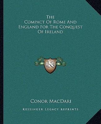 Libro The Compact Of Rome And England For The Conquest Of...