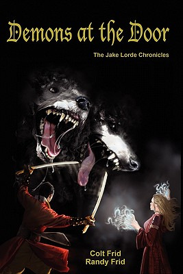 Libro Demons At The Door: The Jake Lorde Chronicles - Fri...