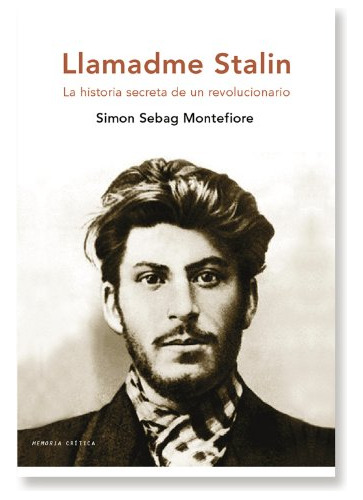 Libro Llamadme Stalin La Historia Secreta De Un Revolucionar