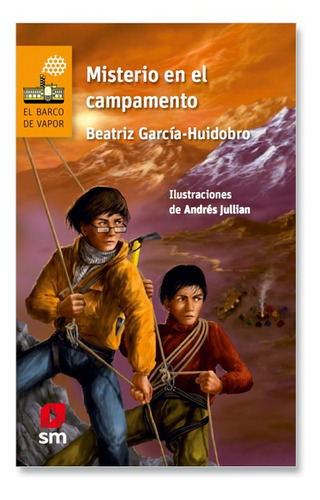 Misterio En El Campamento / Beatriz Garcia Huidobro