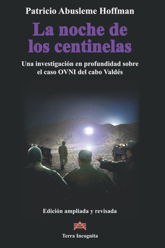 Libro La Noche De Los Centinelas: Una Investigación En  Lcm2