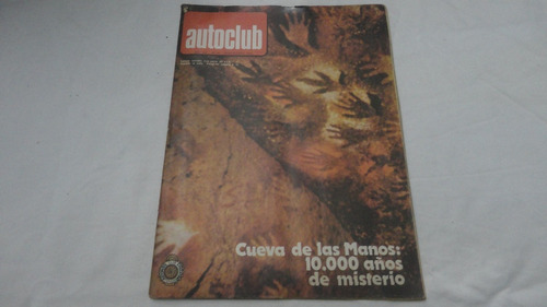 Autoclub 76 Julio Julio 1974 - Cueva De Las Manos